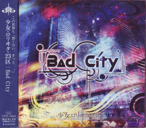 少女-ロリヰタ-23区 ( ロリータニジュウサンク )  の CD Bad City 初回盤TYPE-C