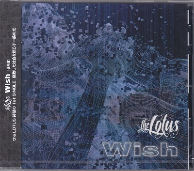 the LOTUS の CD 【通常盤】Wish