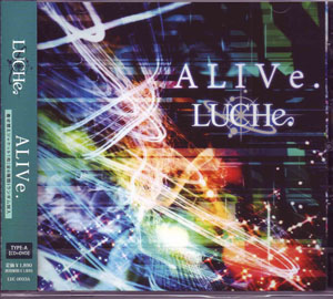LUCHe. ( ルーチェ )  の CD ALIVe. (タイプA)