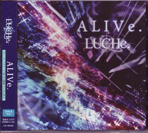 LUCHe. ( ルーチェ )  の CD ALIVe. (タイプB)