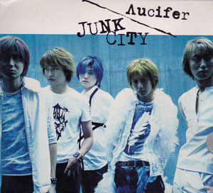 Λucifer ( リュシフェル )  の CD JUNK CITY