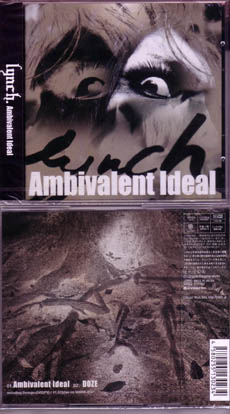 lynch． ( リンチ )  の CD 【初回盤】Ambivalent Ideal