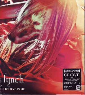 lynch． ( リンチ )  の CD 【初回盤】I BELIEVE IN ME
