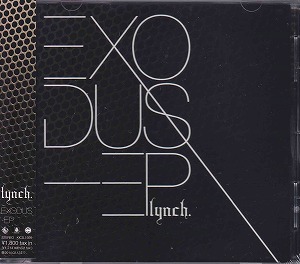lynch． ( リンチ )  の CD 【通常盤】EXODUS - EP