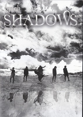 lynch． の 会報 SHADOWS official fan book vol.04