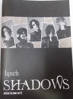lynch． ( リンチ )  の 会報 SHADOWS official fan book vol.12