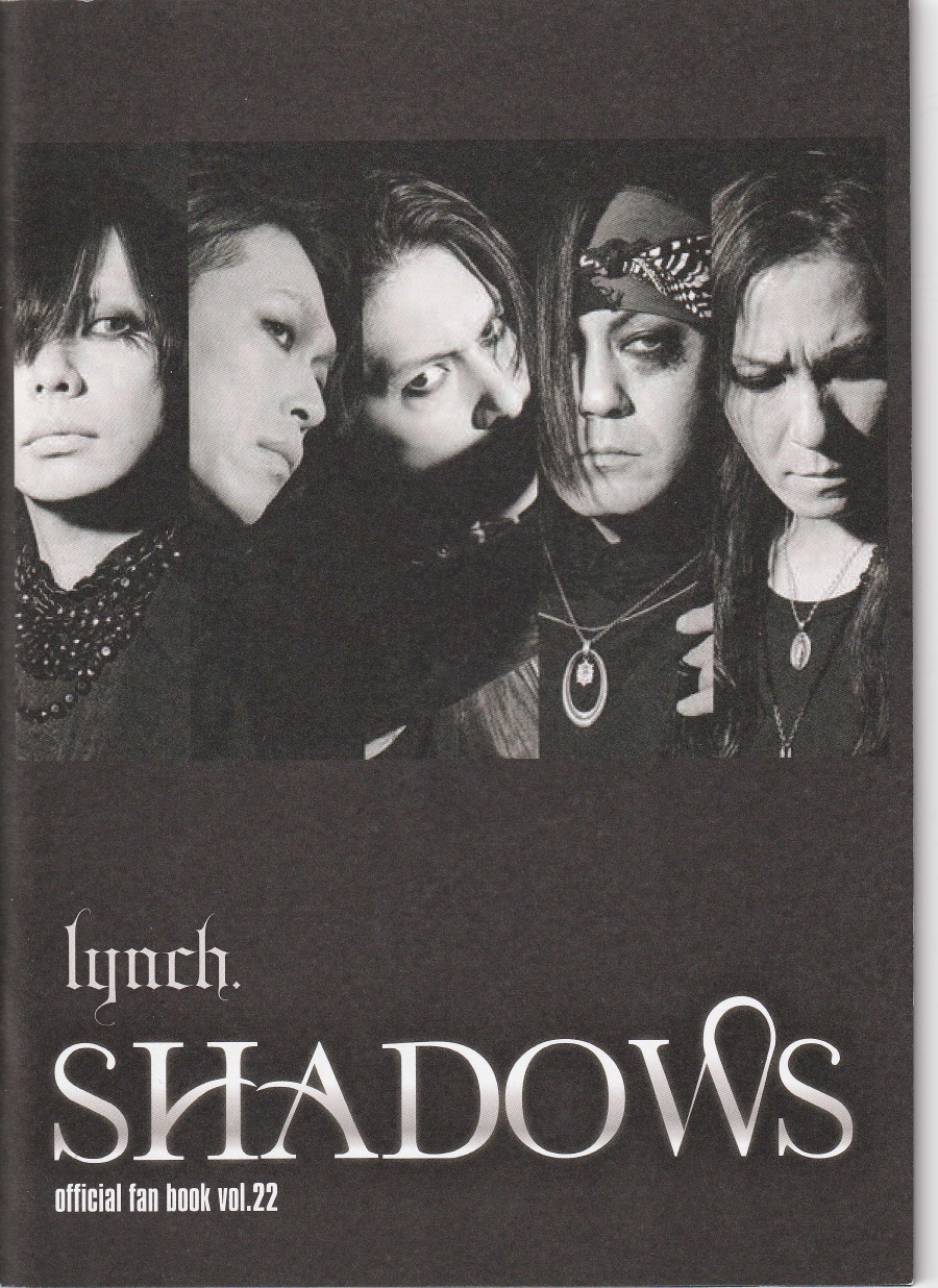 lynch． の 会報 SHADOWS official fan book vol.22