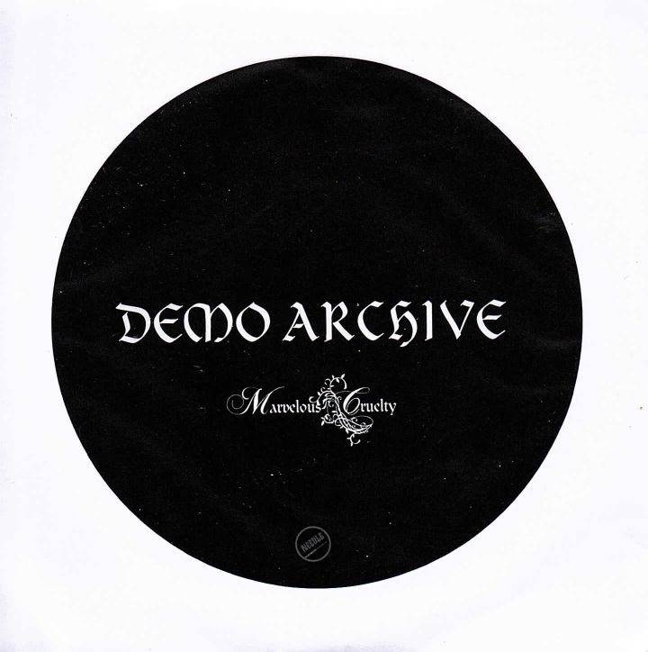 マーヴェラスクルーエルティー の CD DEMO ARCHIVE