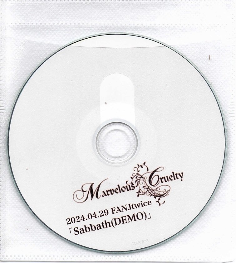 Marvelous Cruelty ( マーヴェラスクルーエルティー )  の CD 2024.04.29 FANJtwice 「Sabbath(DEMO)」