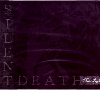 MaveRick ( マーヴェリック )  の CD SILENT DEATH