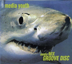 Media Youth ( メディアユース )  の CD media MIX～GROOVE DISC