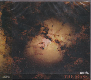 meth. ( メス )  の CD THE MASS.