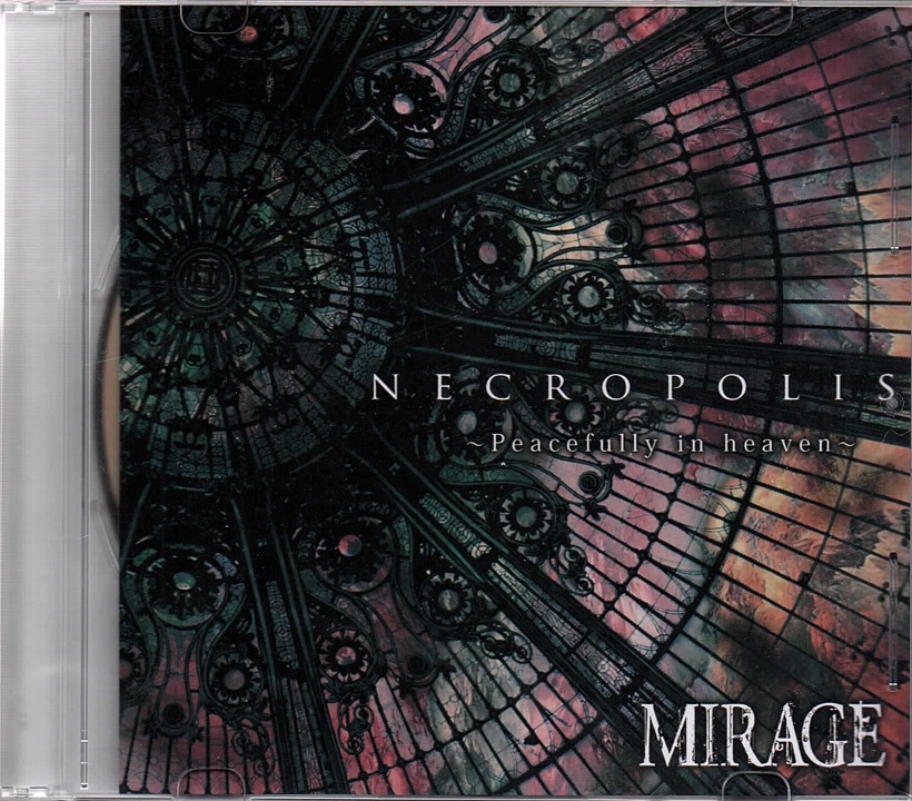 ミラージュ の CD NECROPOLIS～Peacefully in heaven～