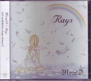 MirialD ( ミリアルド )  の CD Rays