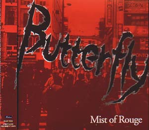 Mist of Rouge ( ミストオブルージュ )  の CD Butterfly