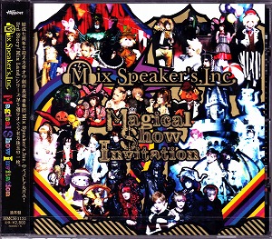 ミックススピーカーズインク の CD Magical Show Invitation【通常盤】