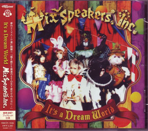 Mix Speaker’s，Inc. の CD It's a Dream World [通常盤]