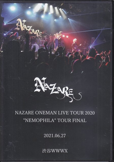 ナザレ の DVD NAZARE ONEMAN LIVE TOUR 2020 NEMOPHILA TOUR FINAL 2021.06.27 渋谷WWWX