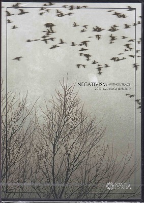 ネガ の DVD NEGATIVISM-WITHOUTRACE-
