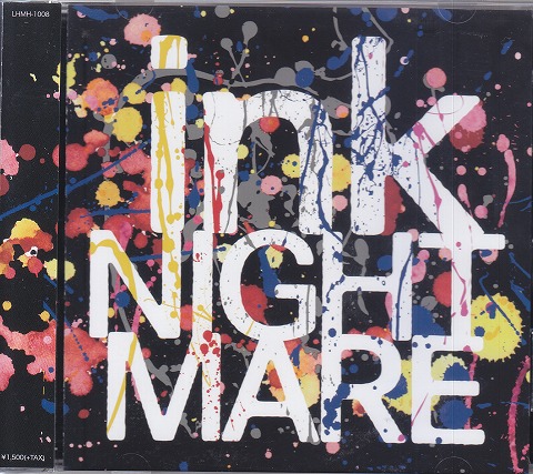 NIGHTMARE ( ナイトメア )  の CD 【B type】ink