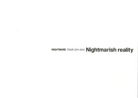 NIGHTMARE の パンフ TOUR 2011-2012 Nightmarish reality