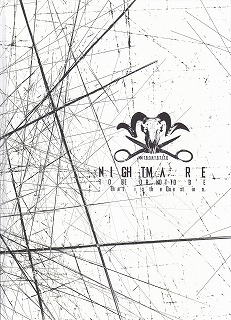 NIGHTMARE の パンフ TO BE OR NOT TO BE:That is the Question.