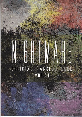 NIGHTMARE の 会報 OFFICIAL FANCULB BOOK VOL.51