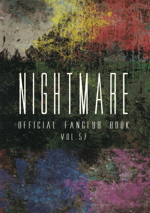 NIGHTMARE の 会報 OFFICIAL FANCULB BOOK VOL.57