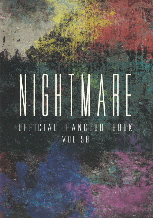 NIGHTMARE の 会報 OFFICIAL FANCULB BOOK VOL.58