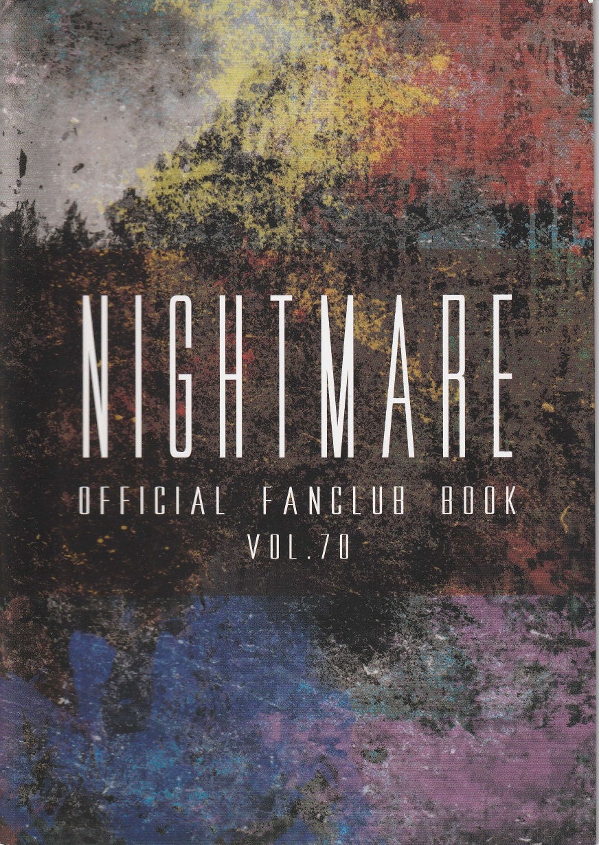 NIGHTMARE の 会報 OFFICIAL FANCULB BOOK VOL.70