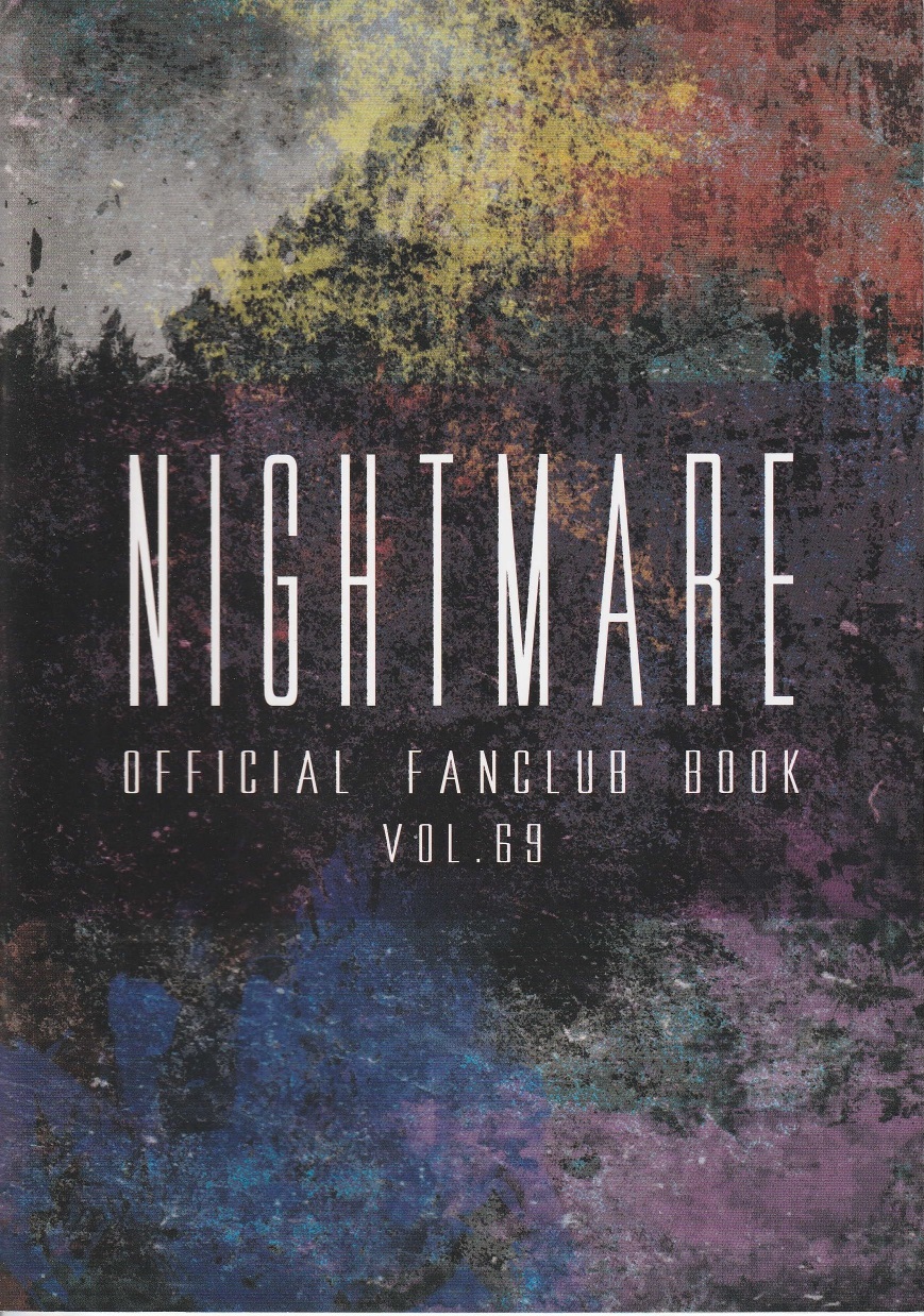 NIGHTMARE の 会報 OFFICIAL FANCULB BOOK VOL.69