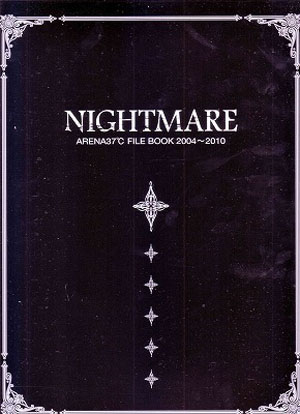 NIGHTMARE の 書籍 ARENA37℃ FILE BOOK 2004～2010