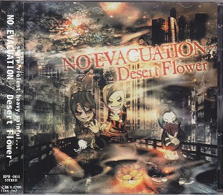 NO EVACUATION ( ノーエヴァキュエイション )  の CD Desert Flower