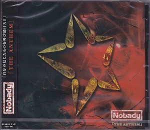 Nobady ( ノーバディー )  の CD THE ANTHEM