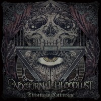 NOCTURNAL BLOODLUST の CD Triangle Carnage