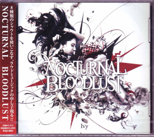 NOCTURNAL BLOODLUST ( ノクターナルブラッドラスト )  の CD 【Ivy】