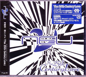 ν[NEU] の CD 【Bタイプ】The 25th Century Love