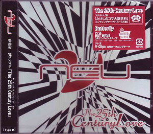 ニュー の CD 【Dタイプ】The 25th Century Love