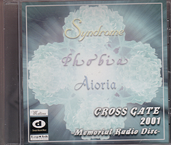 オムニバス（カ行） の CD CROSS GATE 2001-Memorial Radio Disc- Syndrome/Phobia/Aioria
