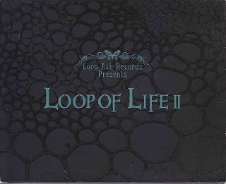 オムニバス（ラ行） ( オムニバスラ )  の CD LOOP OF LIFEⅡ