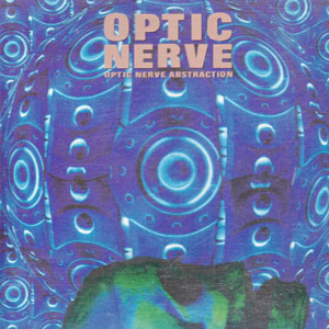 OPTIC NERVE ( オプティックナーブ )  の CD ABSTRACTION