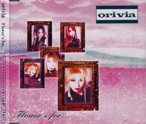 orivia ( オリビア )  の CD Flower’s for…