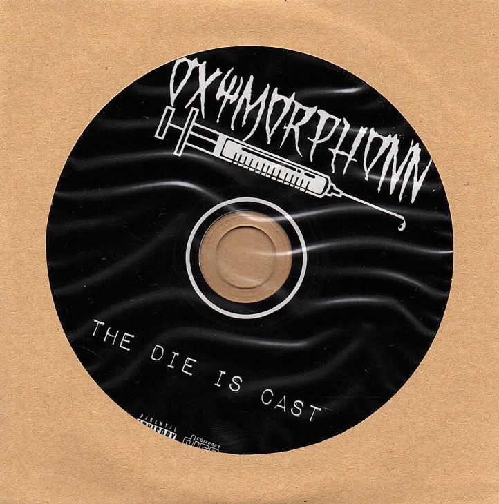 OXYMORPHONN ( オキシモルフォン )  の CD THE DIE IS CAST