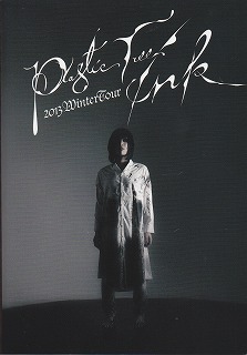 Plastic Tree の パンフ 2013 Winter Tour ink