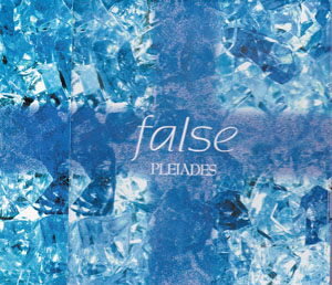 PLEIADES ( プレアデス )  の CD false 