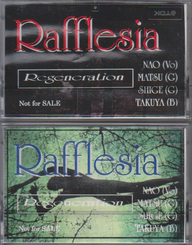 Rafflesia ( ラフレシア )  の テープ Regeneration