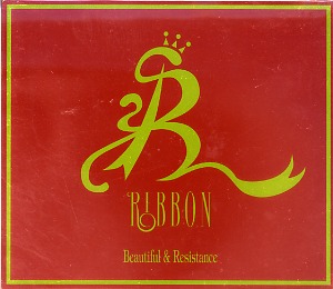 RIBBON ( リボン )  の CD Beautiful&Resistance