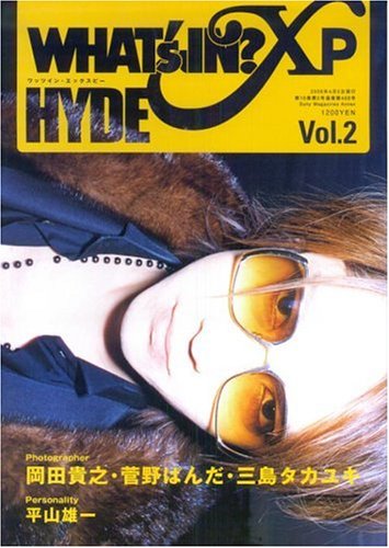 雑誌 WHAT's IN? ( ザッシワッツイン )  の 書籍 XP Vol.2 HYDE