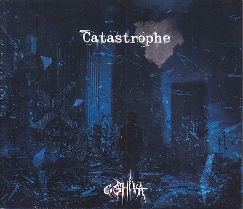 SHIVA ( シヴァ )  の CD Catastrophe
