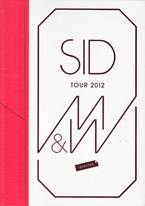 シド の パンフ TOUR 2012 『M＆W』preview